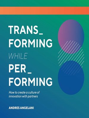 cover image of Transforming While Performing
